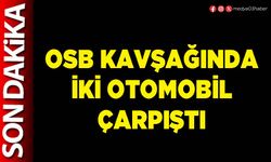 OSB kavşağında iki otomobil çarpıştı