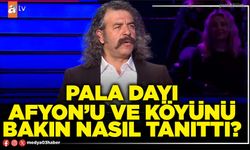 Pala Dayı Afyon’u ve köyünü bakın nasıl tanıttı?