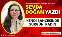Kendi Bahçesinde Sürgün: Kadın