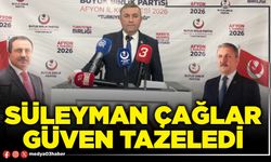 Süleyman Çağlar güven tazeledi