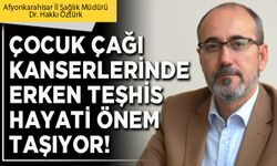 Çocuk çağı kanserlerinde erken teşhis hayati önem taşıyor!