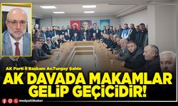 AK davada makamlar gelip geçicidir!