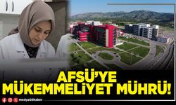 AFSÜ’ye mükemmeliyet mührü!