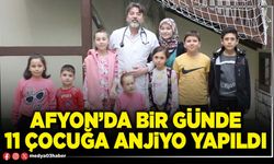 Afyon’da bir günde 11 çocuğa anjiyo yapıldı