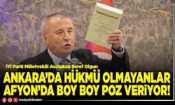 Ankara’da hükmü olmayanlar Afyon’da boy boy poz veriyor!