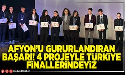 Afyon’u gururlandıran başarı! 4 projeyle Türkiye finallerindeyiz