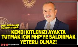 Kendi kitlenizi ayakta tutmak için MHP’ye saldırmak yeterli olmaz!