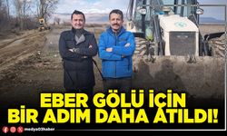 Eber gölü için bir adım daha atıldı!