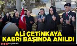 Ali Çetinkaya kabri başında anıldı