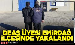 DEAŞ üyesi Emirdağ ilçesinde yakalandı