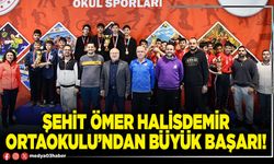 Şehit Ömer Halisdemir Ortaokulu’ndan büyük başarı!