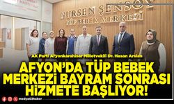 Afyon’da Tüp Bebek Merkezi bayram sonrası hizmete başlıyor!