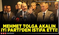 Mehmet Tolga Akalın İYİ Parti’den istifa etti!