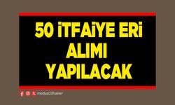50 itfaiye eri alımı yapılacak