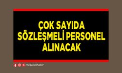 Çok sayıda sözleşmeli personel alınacak