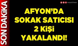 Sokak satıcısı 2 kişi yakalandı!
