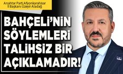 Bahçeli’nin söylemleri talihsiz bir açıklamadır!