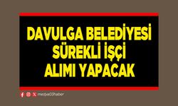 Davulga Belediyesi sürekli işçi alımı yapacak