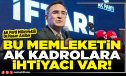 Bu memleketin AK kadrolara ihtiyacı var!