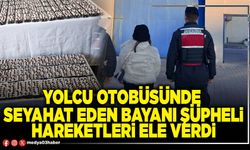 Yolcu otobüsünde seyahat eden bayanı şüpheli hareketleri ele verdi