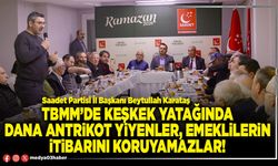 TBMM’de keşkek yatağında dana antrikot yiyenler, emeklilerin itibarını koruyamazlar!