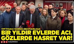 Bir yıldır evlerde acı, gözlerde hasret var!