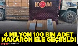 4 Milyon 100 Bin adet makaron ele geçirildi