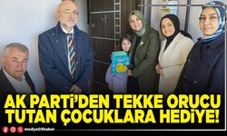 AK Parti’den tekke orucu tutan çocuklara hediye!