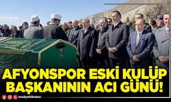 Afyonspor eski kulüp Başkanının acı günü!