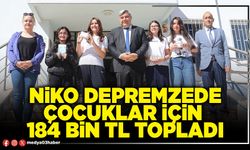 NİKO depremzede çocuklar için 184 Bin TL topladı