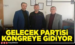 Gelecek Partisi kongreye gidiyor