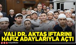Vali Dr. Aktaş iftarını hafız adaylarıyla açtı