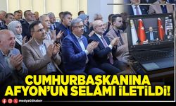 Cumhurbaşkanına Afyon’un selamı iletildi!