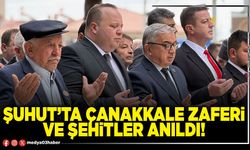 Şuhut’ta Çanakkale zaferi ve şehitler anıldı!