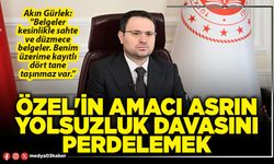 Özel'in amacı asrın yolsuzluk davasını perdelemek