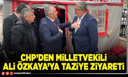 CHP’den Milletvekili Ali Özkaya’ya taziye ziyareti