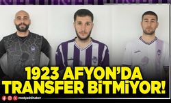 1923 Afyon’da transfer bitmiyor!