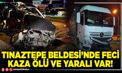Tınaztepe Beldesi’nde feci kaza ölü ve yaralı var!