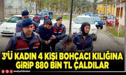 3’ü kadın 4 kişi bohçacı kılığına girip 880 Bin TL çaldılar