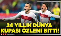 24 yıllık Dünya Kupası özlemi bitti!