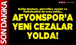 Afyonspor’a yeni cezalar yolda!