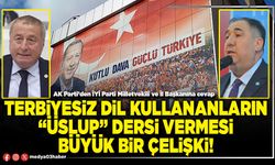 Terbiyesiz dil kullananların “üslup” dersi vermesi büyük bir çelişki!