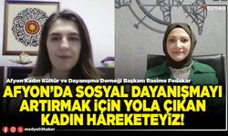 Afyon’da sosyal dayanışmayı artırmak için yola çıkan kadın hareketeyiz!