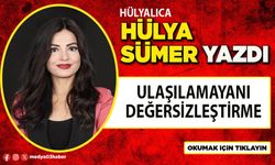 Ulaşılamayanı değersizleştirme