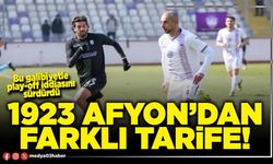 1923 Afyon’dan farklı tarife!