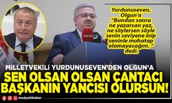 Sen olsan olsan çantacı Başkanın yancısı olursun!