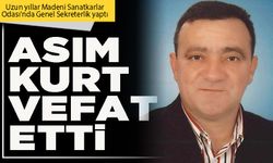 Asım Kurt vefat etti