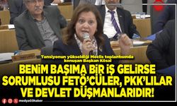 Benim başıma bir iş gelirse sorumlusu FETÖ’cüler, PKK’lılar ve Devlet düşmanlarıdır!