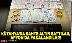 Kütahya’da sahte altın sattılar, Afyon’da yakalandılar!