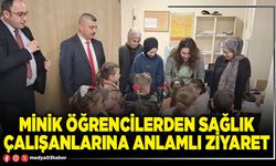 Minik öğrencilerden sağlık çalışanlarına anlamlı ziyaret